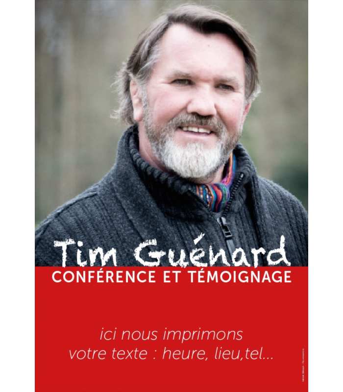 1 affiche/poster Tim Guénard - invitation conférences et témoignages
