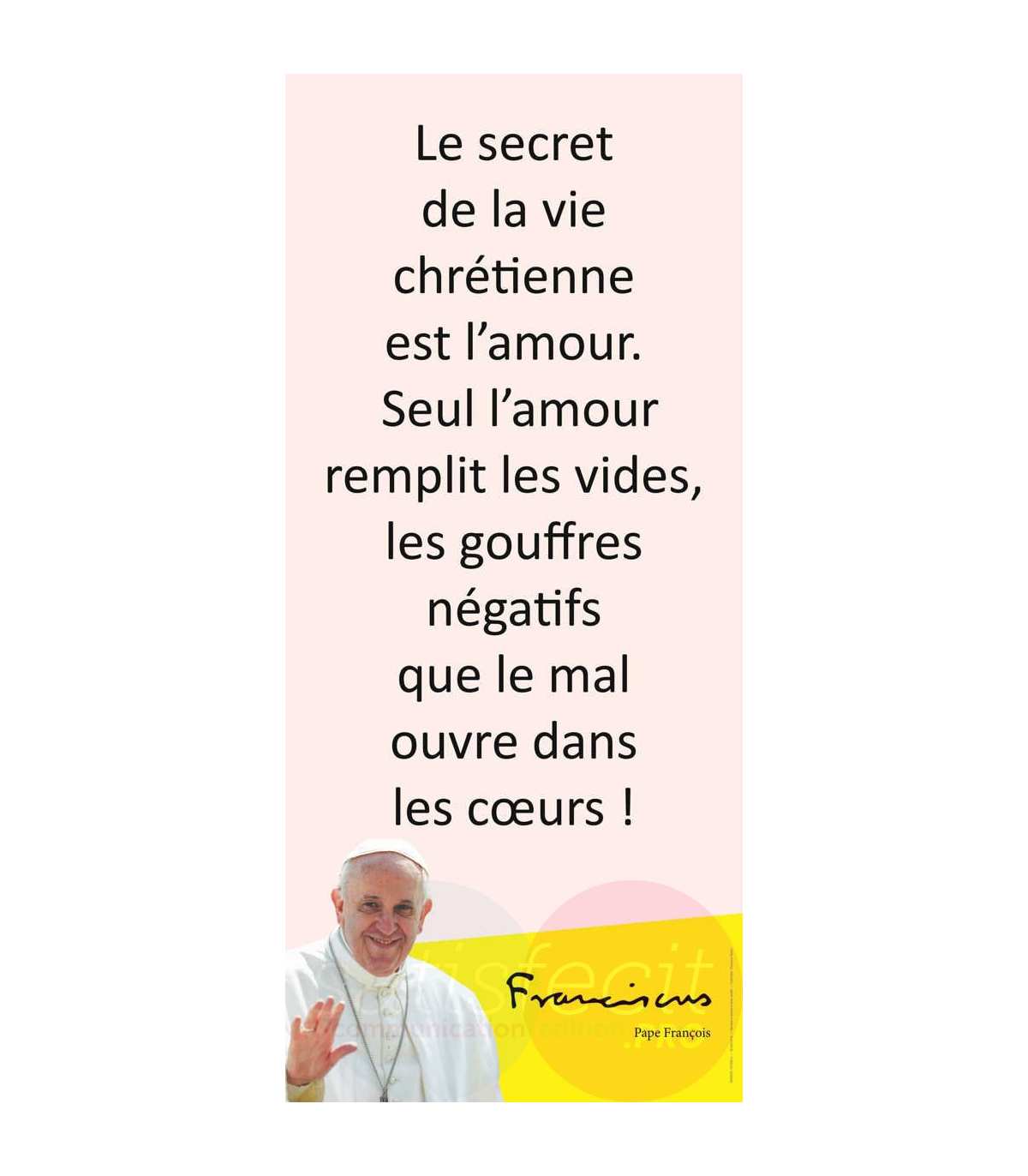 Kakemono Pape Francois Citation Le Secret De La Vie Km14 0023