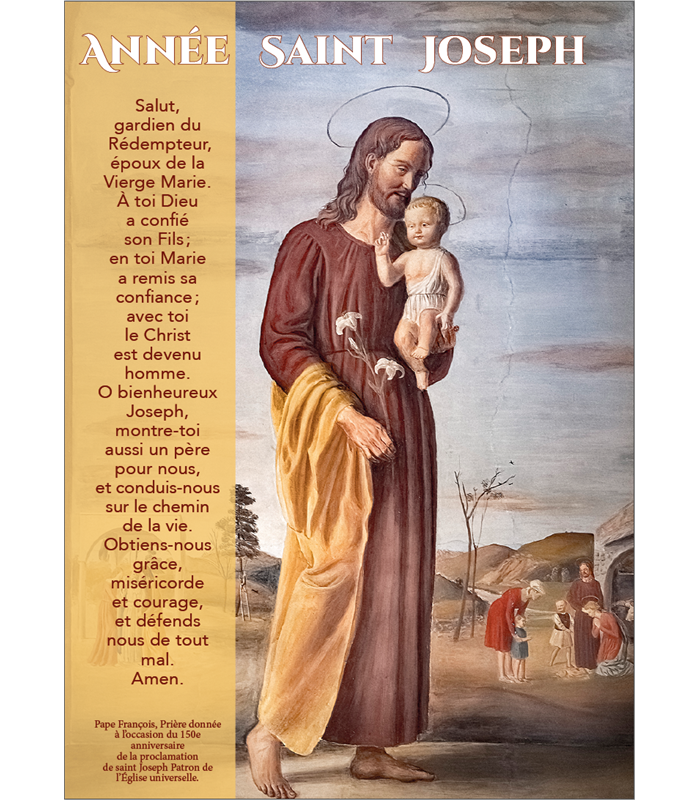 Saint Joseph "Salut, gardien du Rédempteur époux de la Vierge Marie.."