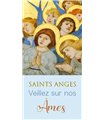 "Saints Anges, veillez sur nos âmes"