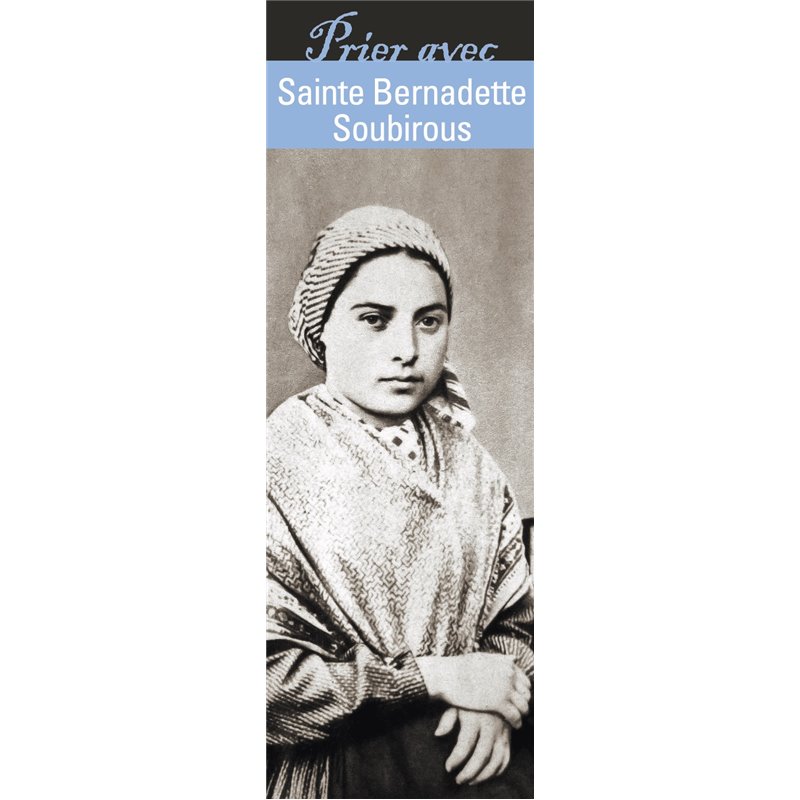 Signet "Prier avec" Sainte Bernadette Soubirous (1844-1879)