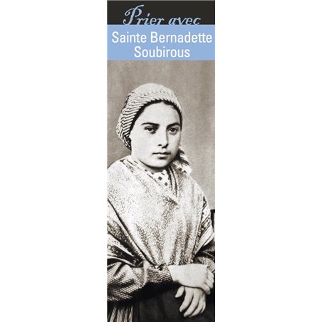 Signet "Prier avec" Sainte Bernadette Soubirous (1844-1879)