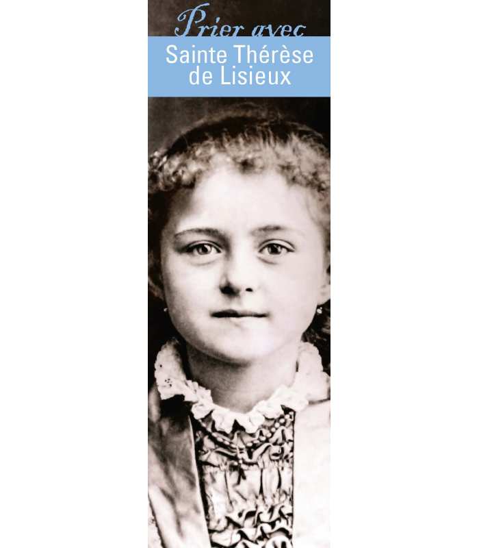 Signet "Prier avec" Sainte Thérèse de Lisieux 